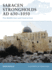Saracen Strongholds Ad 630-1050: The Middle East and Central Asia