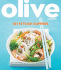 Olive: 101 Stylish Suppers