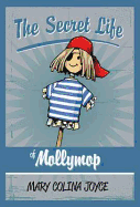 The Secret Life of Molly Mop