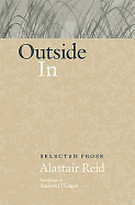 Outside in: Selected Prose