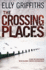 The Crossing Places: A Case for Ruth Galloway