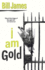 I Am Gold
