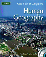 Core Skills in Geography: Human Geography File & CD