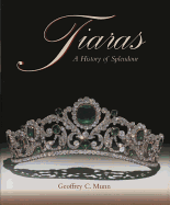 Tiaras - A History of Splendour