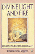 Divine Light and Fire