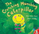 The Crunching, Munching Caterpillar