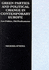Green Parties and Political Change in Contemporary Europe: New Politics, Old Predicaments
