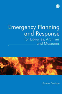Emergency Planning and Response for Libraries, Archives, and Museums