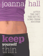 Keep Yourself Thin