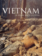 Vietnam: A Visual Encyclopedia