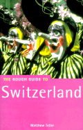 The Rough Guide to Switzerland