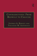 Contradictions: From Beowulf to Chaucer: Selected Studies of Larry D. Benson