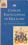 Concise encyclopedia of heraldry