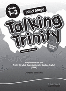 Initial Stage: Preparation for the Trinity Examinations: Grades 1-3