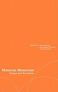 Material Memories: Design and Evocation