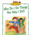 Why Do I Do Things the Way I Do?