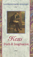 Keats: Truth & Imagination