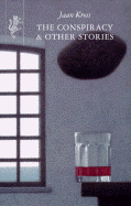 Conspiracy & Other Stories