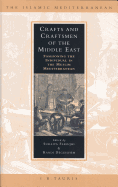 Crafts and Craftsmen of the Middle East: Fashioning the Individual in the Muslim Mediterranean