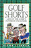 Golf Shorts: 1001 of the Game's Funniest One-Liners
