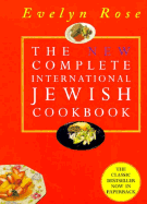 The New Complete International Jewish Cookbook