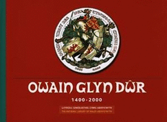 Owain Glyn Dwr 1400-2000