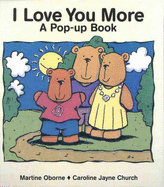 I Love You More: A Pop-up Book