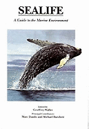 Sealife: Guide to the Marine Environment