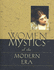 Women Mystics of Modern Times: Fifteenth-Eighteenth Centuries: an Anthology: 1400-1800