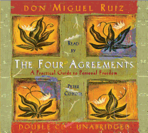 The Four Agreements: A Practical Guide to Personal Growth