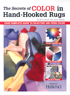 The Secrets of Color in Hand-Hooked Rugs: Your Complete Guide to Selecting and Using Color
