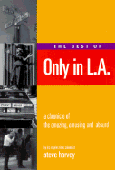 The Best of Only in L.A.