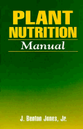 Plant Nutrition Manual, Second Edition