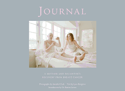 Journal: A Mother and Daughter's Recovery from Breast Cancer
