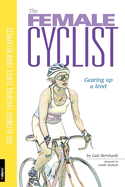 Female Cyclist: Gearing Up a Level