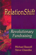 RelationShift: Revolutionary Fundraising