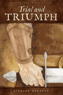 Trial and Triumph