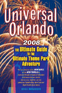 Universal Orlando: The Ultimate Guide to the Ultimate Theme Park Adventure