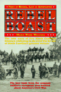 Rebel Boast: First at Bethel--Last at Appomattox