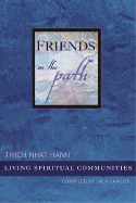 Friends on the Path: Living Spiritual Communities
