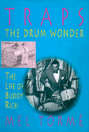 Traps - The Drum Wonder: The Life of Buddy Rich