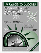 A Guide to Success: Physical Therapist Assistant's Review for Licensure