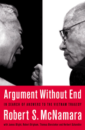 Argument without end: in search of answers to the Vietnam tragedy
