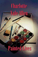 Painted Lives