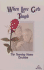 When Love Gets Though: The Nursing Home Decision