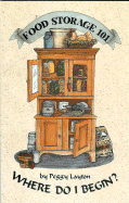 Food Storage 101: Where Do I Begin?