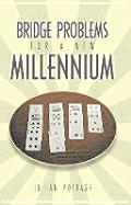Bridge Problems for a New Millennium