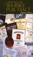 L' Almanach du Whisky Pur Malt