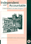 Independent and Accountable: A New Mandate for the Bank of England