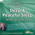 How to Achieve Deep and Peaceful Sleep: For the "Rest" of Your Life